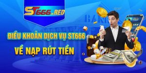 Điều kiện rút tiền ST666