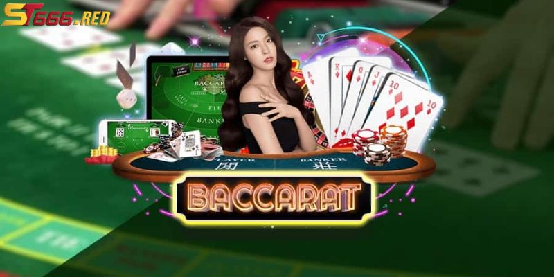 Hướng dẫn chơi baccarat tại ST666