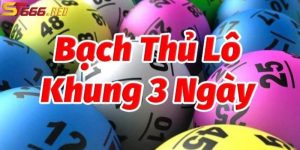 Thông tin bạch thủ lô khung 3 ngày tại ST666