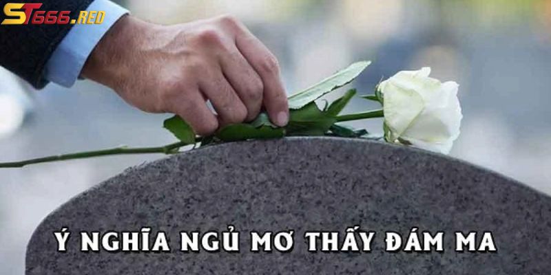 Giải mã giấc mộng nằm mơ thấy đám ma