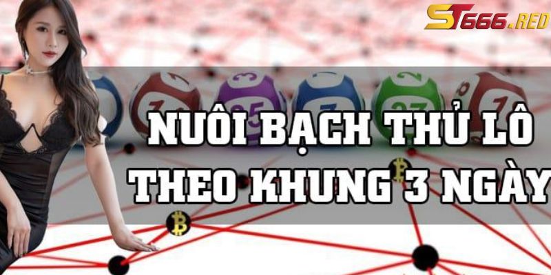 Lưu ý khi chơi bạch thủ lô khung 3 ngày