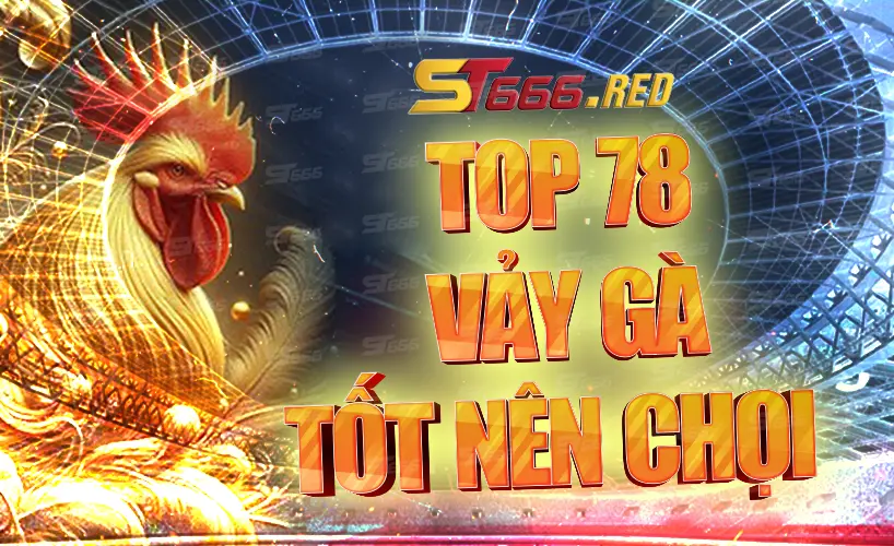 Top 78 vảy gà tốt nên chọi